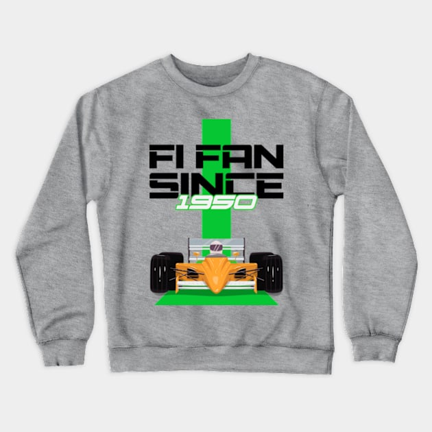 F1 Fan Since 1950 Racing Crewneck Sweatshirt by Velocissimo's Speedwear